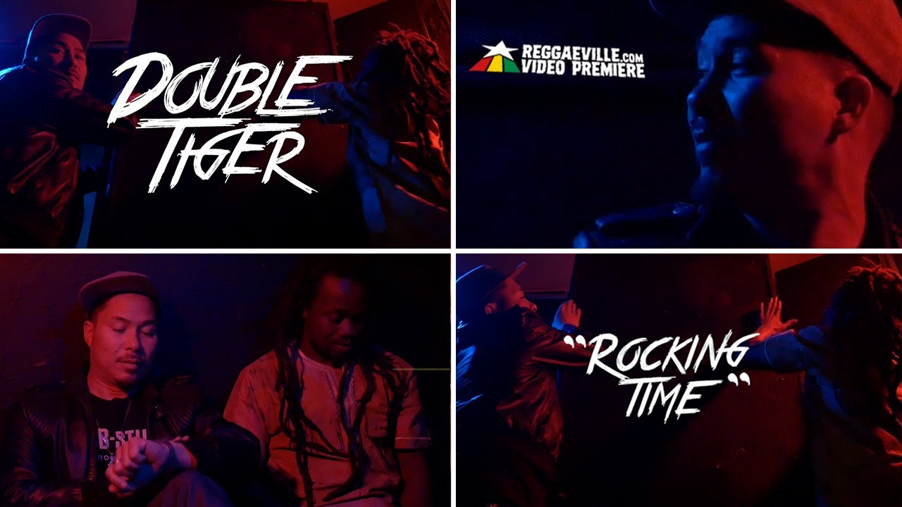 Double Tiger - Rocking Time [Official Video 2017]