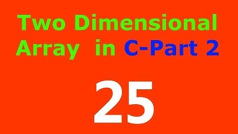 C Programming Tutorial in Hindi - Two Dimensional Array in C Part 2
