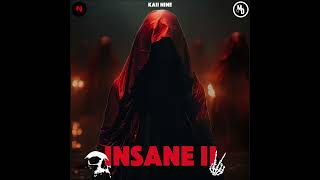 Kaii Nine - Insane II (Official Audio)
