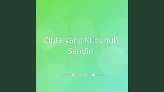 Cinta yang Kubunuh Sendiri