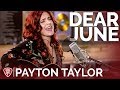 Payton taylor  dear june acoustic  the george jones sessions