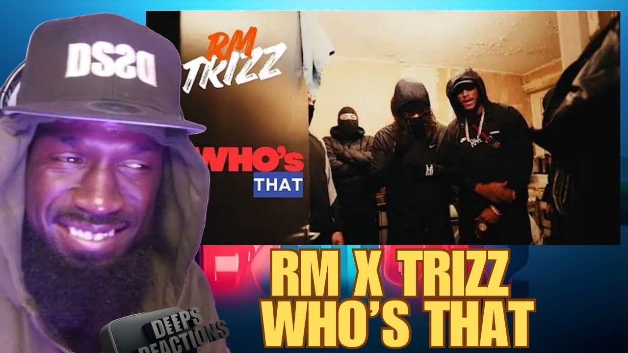 RM x TRIZZ - Who's That [Music video] Deepsspeaks (Reaction) - YouTube