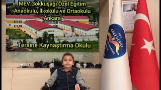 MEV Gökkuşağı Özel Eğitim Anaokulu, İlkokulu ve Ortaokulu Tanıtım \\ Tersine Kaynaştırma