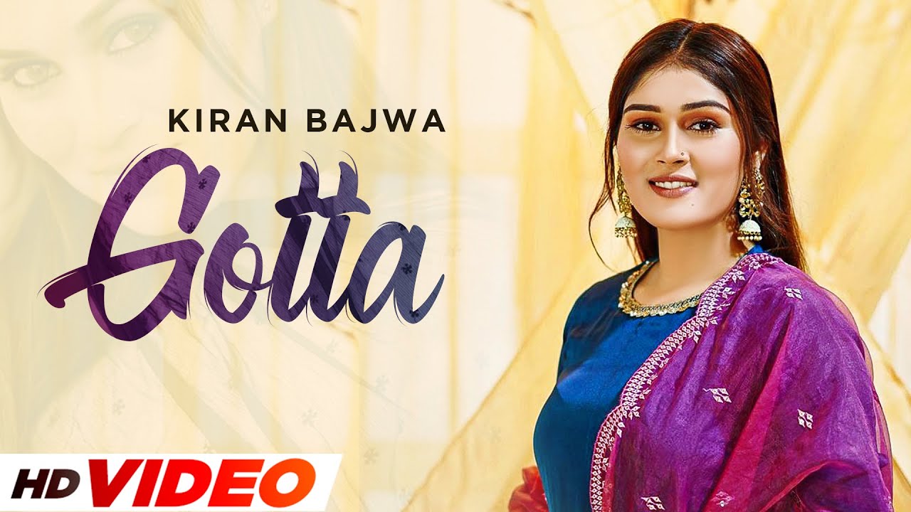 Gotta (HD Video) | Kiran Bajwa | Black Virus | Latest Punjabi Songs 2022 | Speed Records