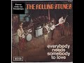 Rolling stones  everybody needs somebody to love version 2 remix by twodawgzz