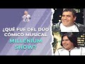 ¿Qué fue del dúo cómico - musical MILLENIUM SHOW? | Cap 363 | CADA DÍA MEJOR TV (2024)