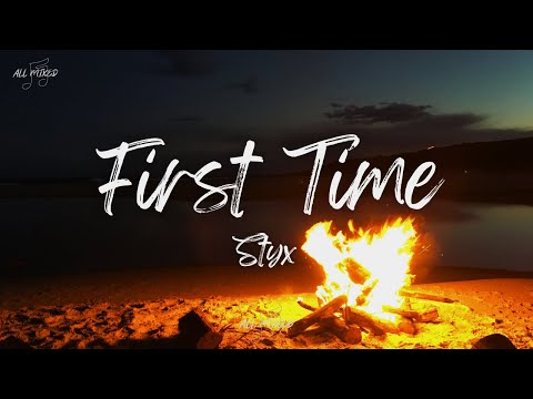 Styx - First Time (Lyrics)