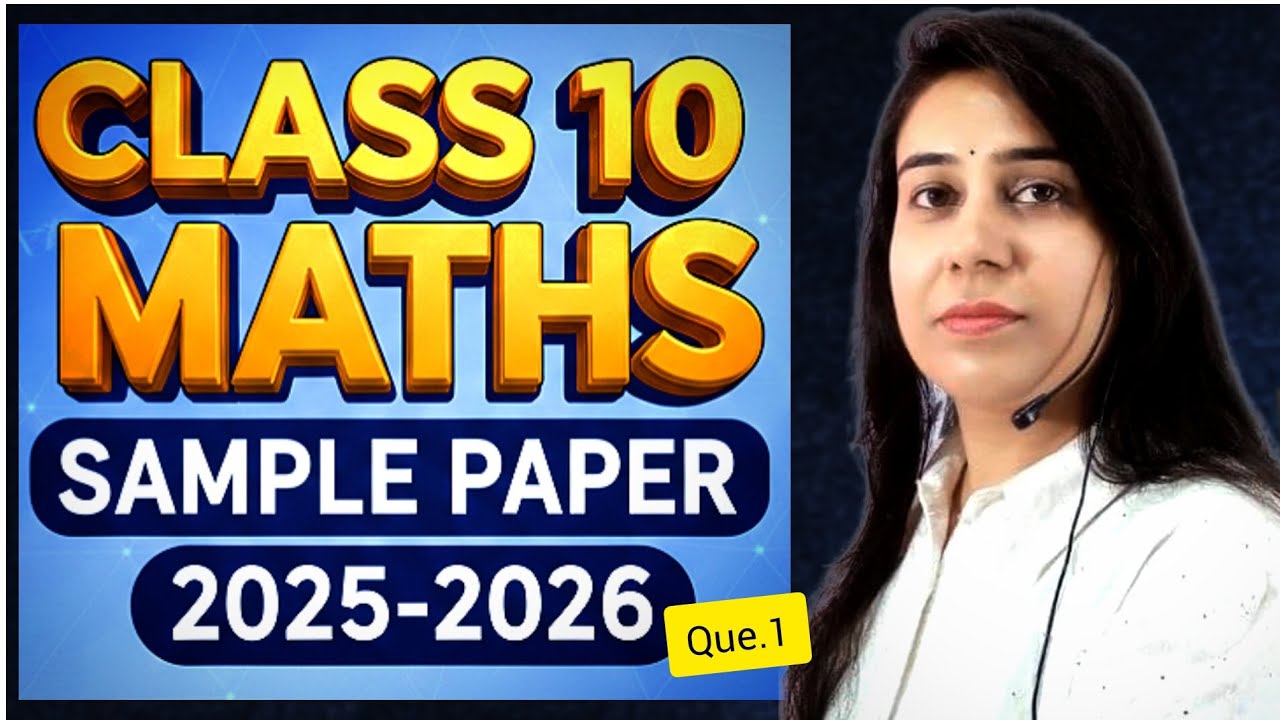 Class 10 Maths Sample Paper 2025-2026 Que1 MCQ | 