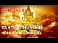 🌿 Chú Đại Bi - Nhạc Thiền Phật Giáo | Trị Nghiệp – Tiêu Tai – An Tâm #ChuDaiBi #NhacThien #NhacPhat