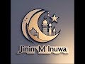 Jinin M Inuwa Auren Aisha Da Ibrahim 2025 Audio Jinin M Inuwa Auren Aisha Da Ibrahim 2025 Audio