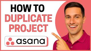 How To Duplicate A Project In Asana [Full Guide]