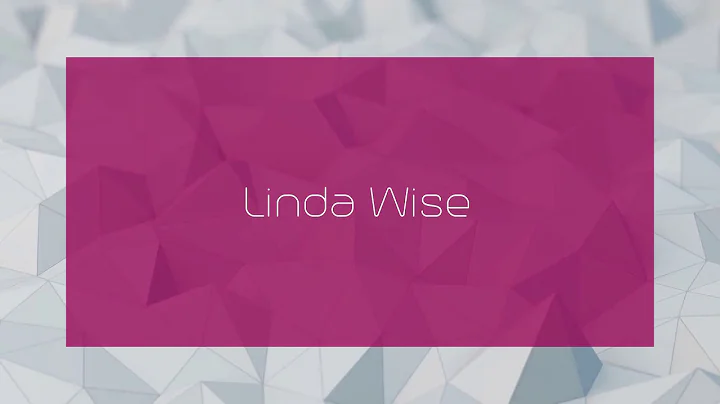 Linda Wise - appearance