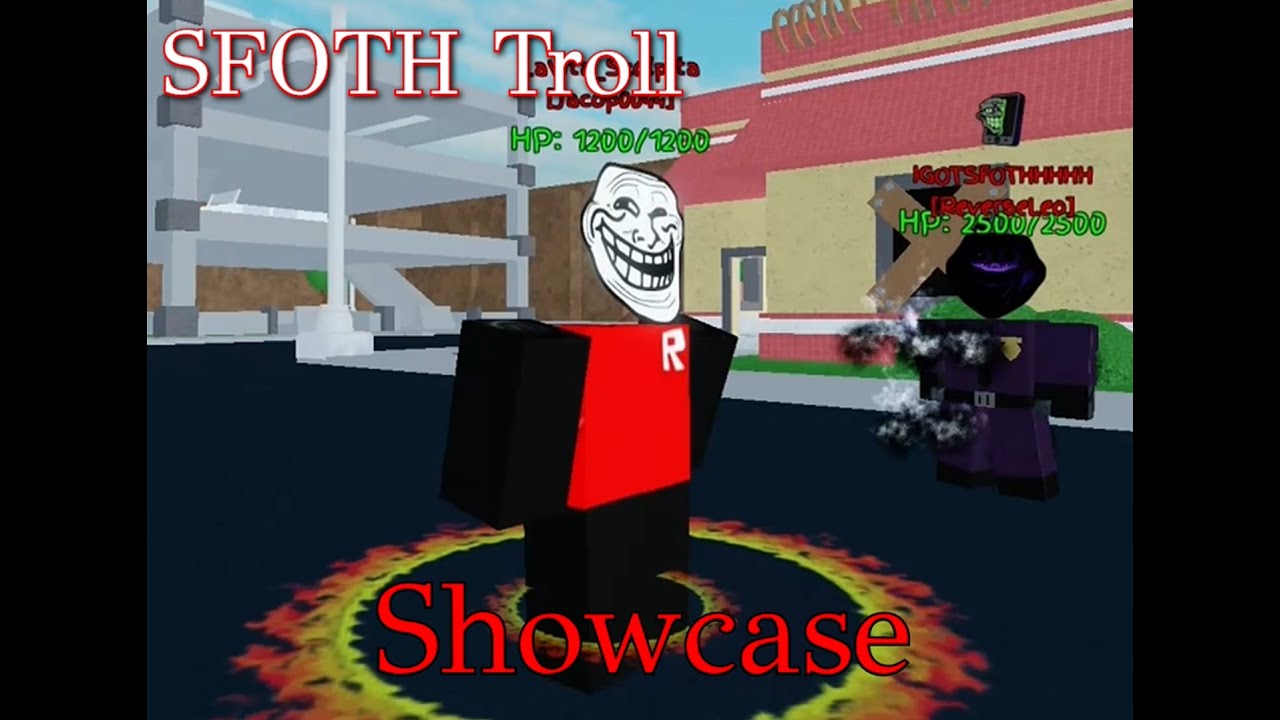 (Trollge Universe Incident) SFOTH troll Showcase!!!