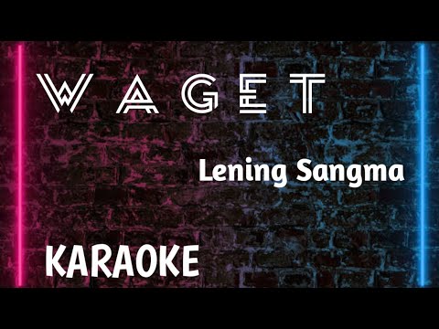 GARO KARAOKELening sangmawagetofficial music videos