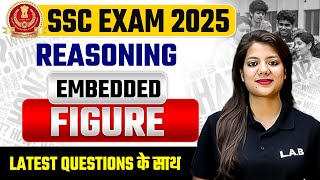 Embedded Figures Reasoning Tricks | Reasoning for SSC Exams 2025 |Reasoning by Swapnil Mam