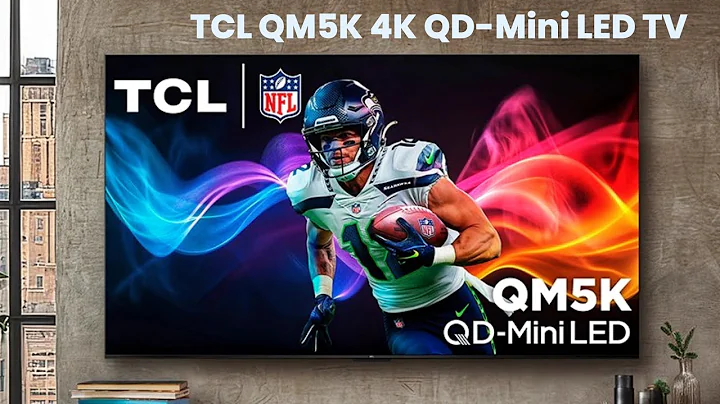 TCL QM5K 4K QD-Mini LED TV - Available In US