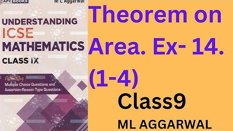 14.Theorems on Area. ex- 14.(1-4).class9.ml aggarwal.