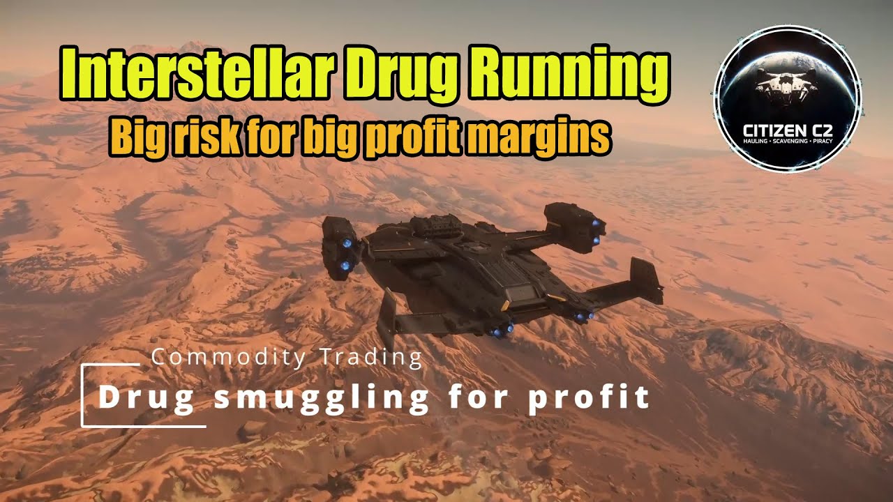 Smuggle drugs into Stanton for big profits - Star Citizen 4.5.0