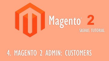 Magento 2 Admin: Customers
