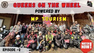 Episode 2- Queens on the Wheel 🏍️💨 with MP Tourism 🌟| Bikergirl93 |Kalyani Potekar