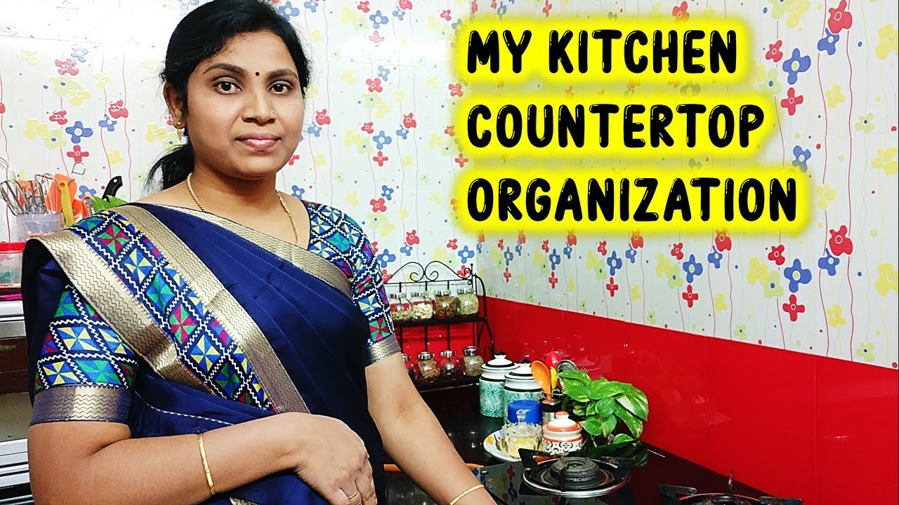 Countertop Organization Tamil | Indian Kitchen Countertop Organization ...