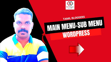 How To Create Main Menu And Sub Menu In WordPress | Tamil Bloggers