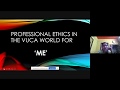 Webinar on Professional "Ethics in the VUCA world for ME (Millennial Engineers)"