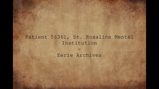 Patient 56361 | Eerie Archives