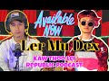 My brother ask me to do hiphop music ler mu dex on kaw thoo lei republic podcast