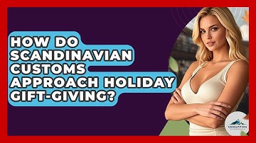 How Do Scandinavian Customs Approach Holiday Gift-Giving? - Unmapping Scandinavia