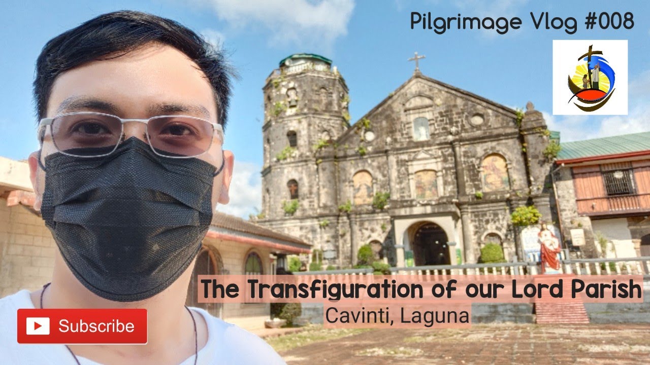 Simbahan ng Cavinti, Laguna | The Transfiguration Parish | Pilgrimage- Church Vlog 008