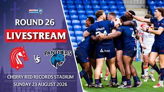 LIVESTREAM: London Broncos v Halifax Panthers |  ROUND 26 BETFRED CHAMPIONSHIP 2026