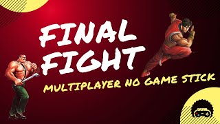 Final Fight Clássico para 2 jogadores no Game Stick? Temos a solução!!!