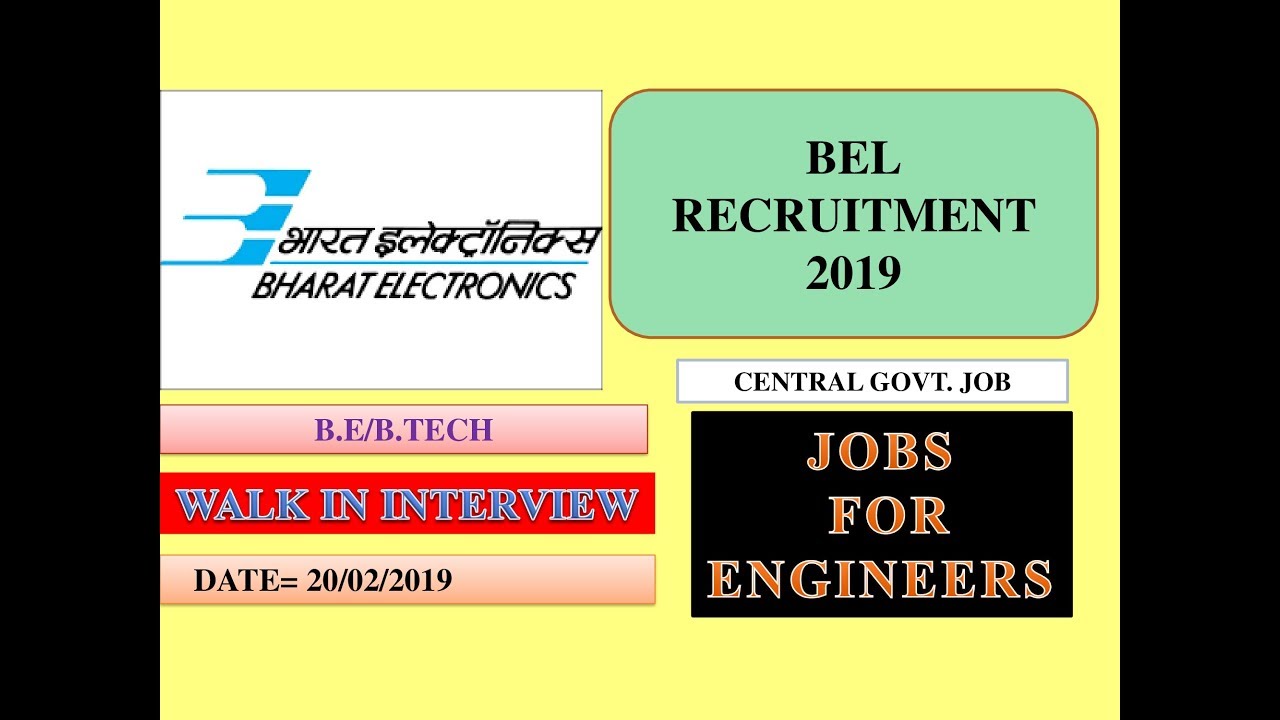 Bharat Electronics Limited Recruitment 2019 Walk For Interview.