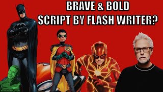 Batman Brave & Bold Written By Flashs Christina Hodson? : Travis Told You