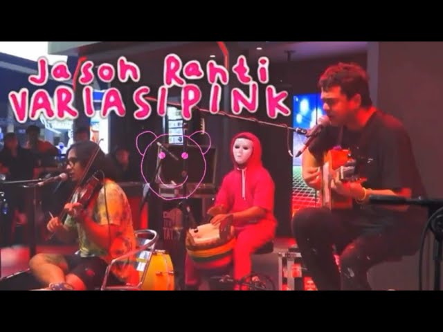JASON RANTI - VARIASI PINK (Band Version) Live at superlive stage class=