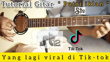 Putri iklan - Guitar tutorial (st12)