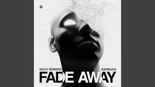 Fade Away (Extended Mix)