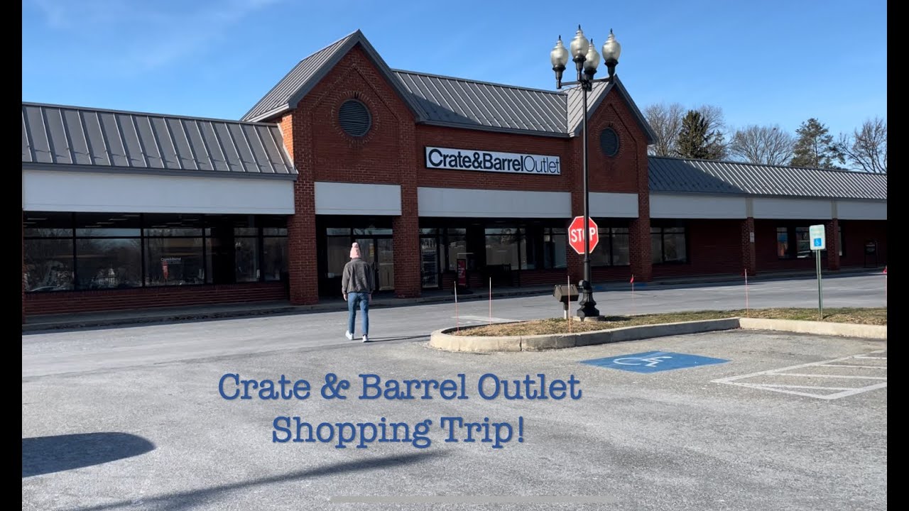 Furniture Shopping at Crate & Barrel Outlet, West Elm Outlet & Pottery