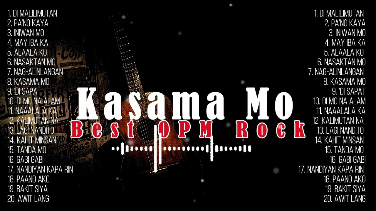 Kasama Mo - Best OPM Rock Playlist 2026 | Pinoy Rock Love & Hugot Mix