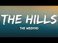 The Weeknd The Hills Lyrics