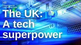 The Uk A Tech Superpower