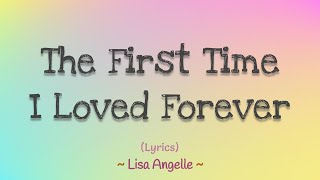 The First Time I Loved Forever (Lyrics) Theme from TV Series Beauty and The Beast ~ Lisa Angelle