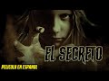 El Secreto  - Peliculas De Terror En Español