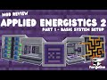 Applied Energistics 2 - Part 1 - Basic System Setup - Minecraft Mod Review (1.21.1)