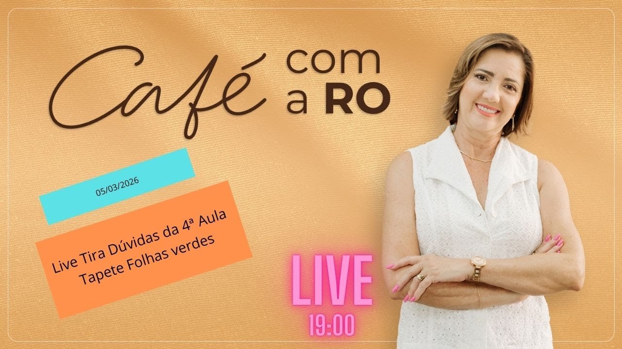 Live Tira dúvidas da Aula 4 do Tapete folhas verdes