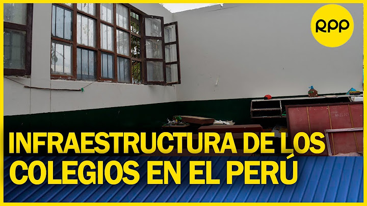 Áncash y Piura: ¿Cómo está la infraestructura de los colegios de nuestro país?