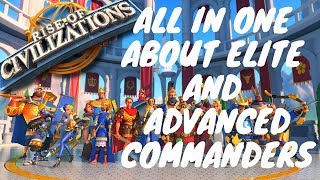 Elite and Advanced commanders GUIDE - Tips and Advice's - Rise of kingdoms screenshot 2
