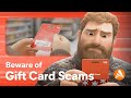 How to Spot Tampered or Drained Gift Cards | The Sixth Day of Scam-mas