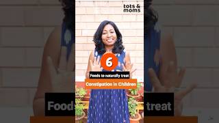 Is your child struggling with constipation ? Try these 6 natural remedies for smooth digestion!